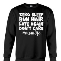 Zero Sleep #momlife Hoodie
