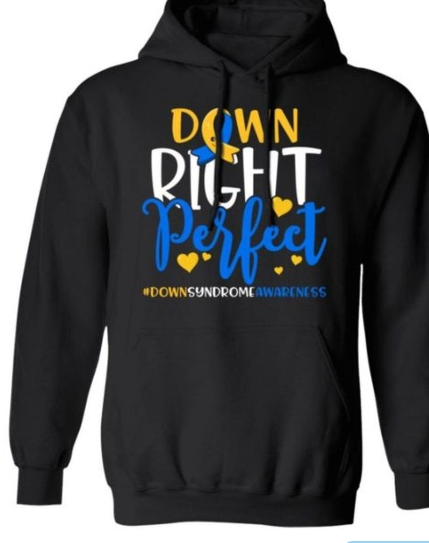 Down Right Perfect - Hoodie