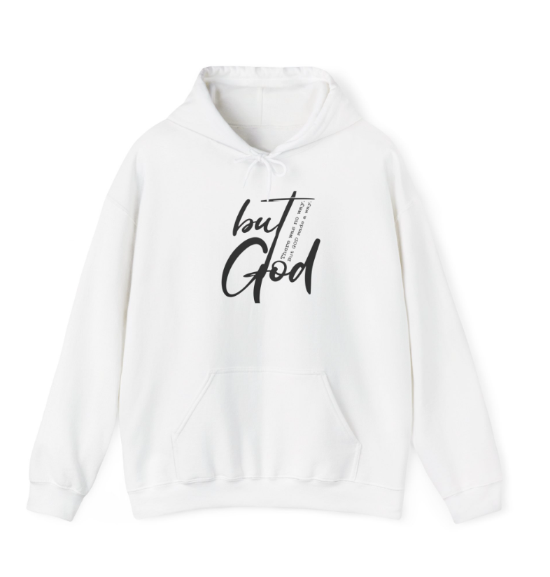 But God! Hoodie