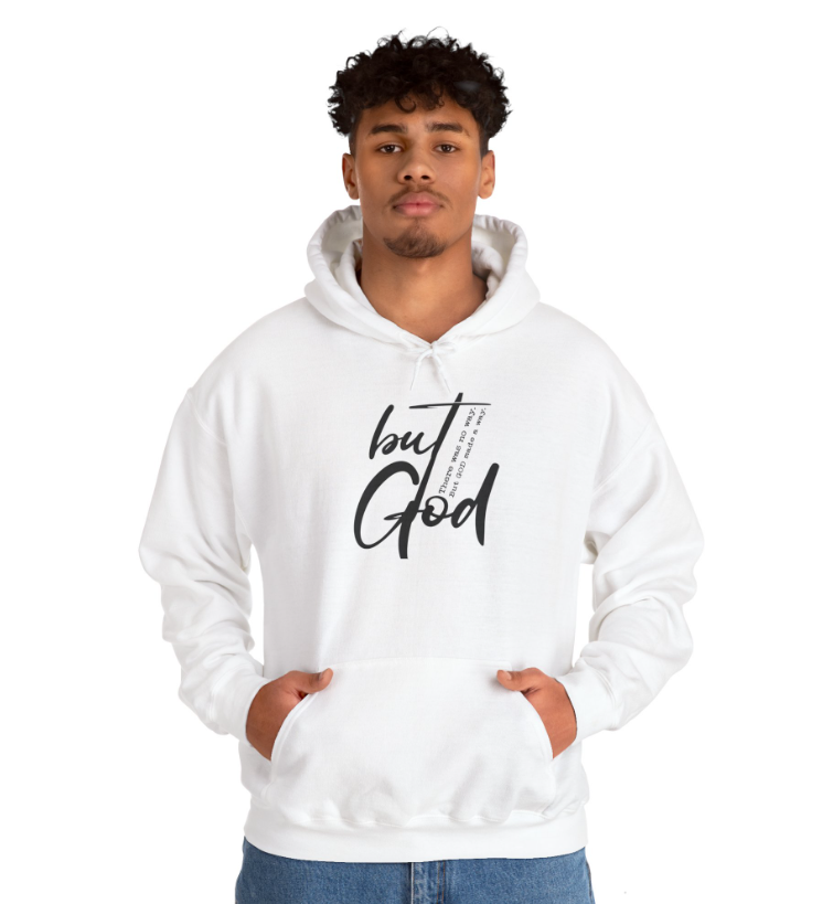 But God! Hoodie