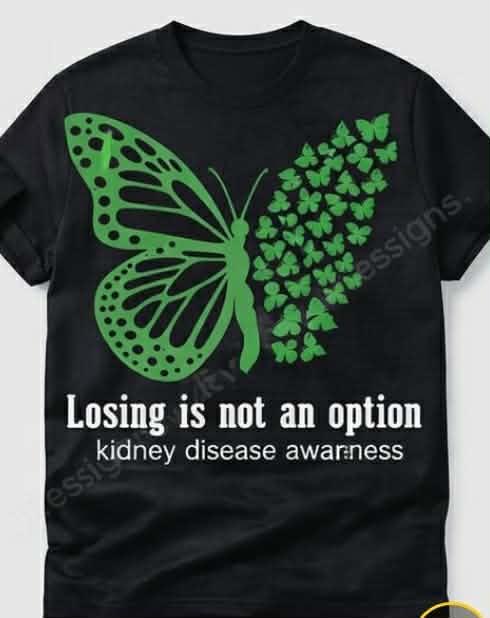 Losing Is Not an Option | Kidney Disease Awareness T-Shirt