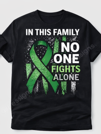 In This Family, No One Fights Alone | Inspirational Graphic T-Shirt